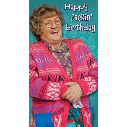 Mrs Brown's Boys Happy Feckin' Card an Official Mrs Brown Boys Product