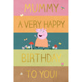 Peppa Pig Mummy Birthday Card, Mummy Card an Official Peppa Pig Product