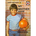 Personalised Ladybird Books For Grown-ups 'My Brother' Birthday Card an Official Ladybird Product