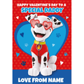 Personalised Paw Patrol Valentines Daddy A5 Greeting Card an Official Paw Patrol Product