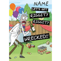Personalised Rick & Morty Any Name Riggity Wrecked Birthday Card an Official Rick and Morty Product