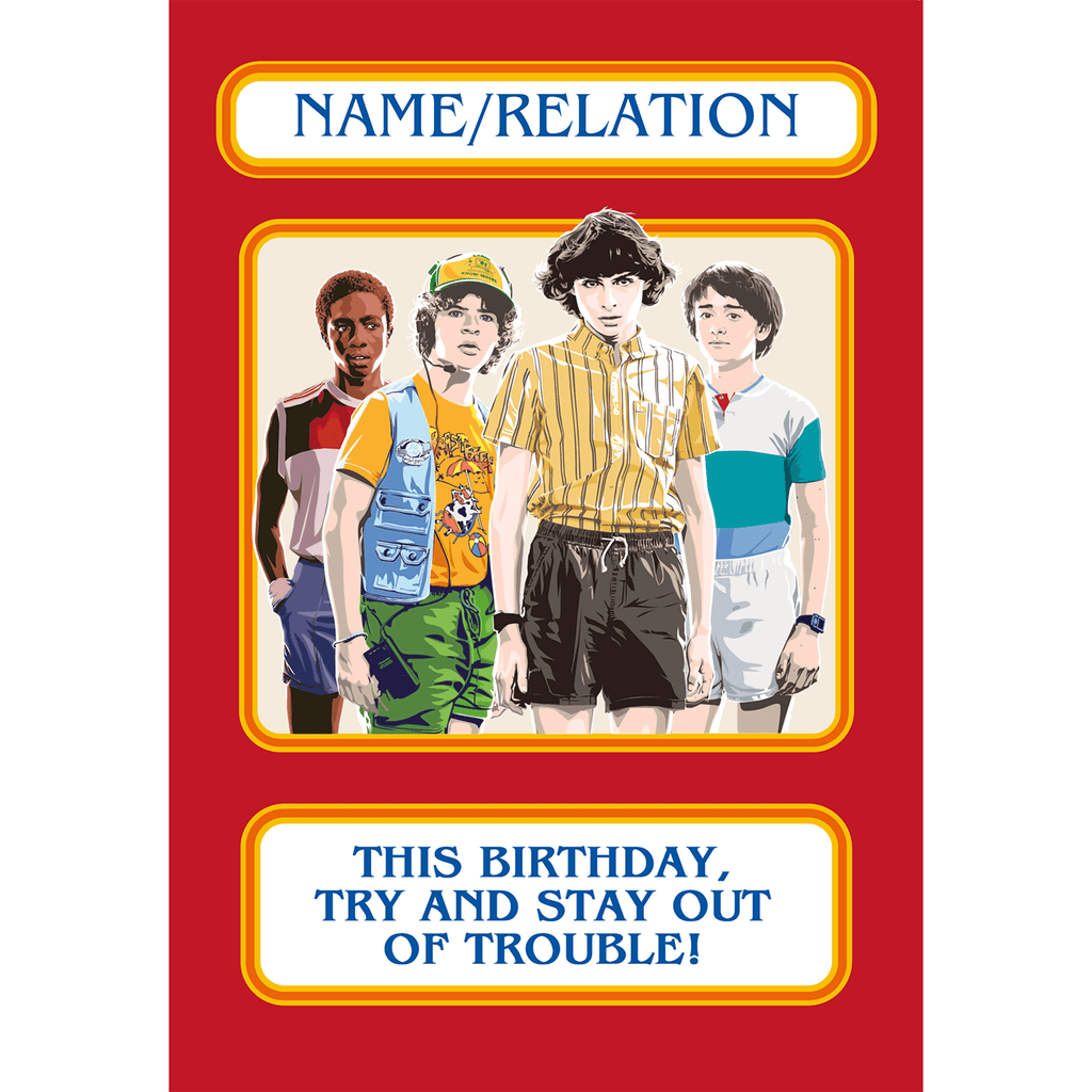 Personalised Stranger Things Trouble Birthday Card an Official Stranger Things Product