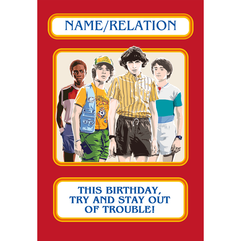 Personalised Stranger Things Trouble Birthday Card an Official Stranger Things Product