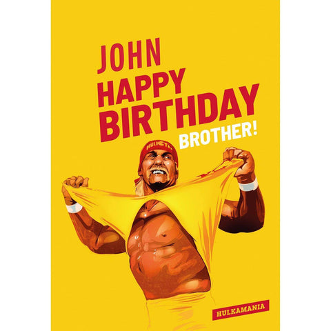Personalised WWE Hulk Hogan Brother Birthday Card- Any Name an Official WWE Product